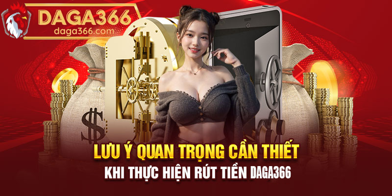 13 luu y quan trong can thiet khi thuc hien rut tien ae888